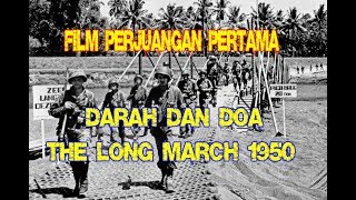 Nonton Film Perjuangan Darah dan Doa 1950  The Long March Siliwangi [upl. by Willdon]