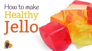 How to Make Healthy Jello [upl. by Patrica648]