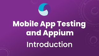 Appium Tutorial 1 Appium for Mobile App Testing  Introduction to Mobile Testing and Appium [upl. by Torres864]