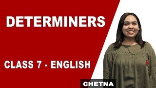 Determiners in English Grammar  Class 7 English  iWiz Chetna [upl. by Catie434]