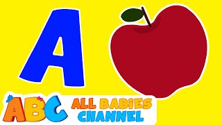 All Babies Channel  ABC Phonics Song  Nursery Rhymes amp Kids Songs [upl. by Arracot540]