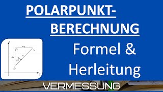 Polarpunktberechnung  Formel  Herleitung Vermessungstechnik [upl. by Aniryt833]