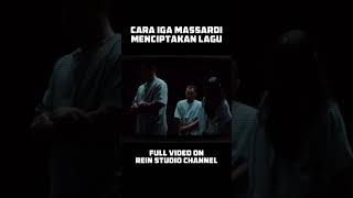 CARA IGA MASSARDI MENCIPTAKAN LAGU [upl. by Millicent]