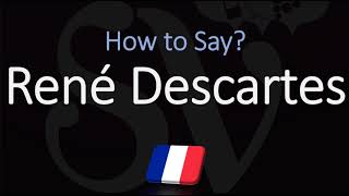 How to Pronounce René Descartes CORRECTLY French amp English Pronunciation [upl. by Palma]