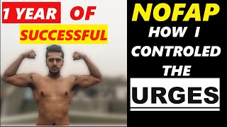 Nofap  How to Control the Urges [upl. by Tiena]