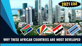 Top 10 most developed countries in Africa 2021 [upl. by Dnomsed]