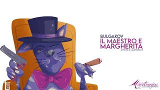 Il Maestro e Margherita M Bulgakov  Audiolibro Integrale [upl. by Rogerson836]