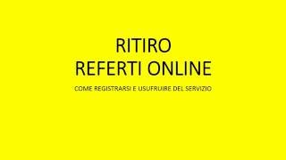 RITIRO REFERTI ONLINE ULSS  ISTRUZIONI [upl. by Enyawal]