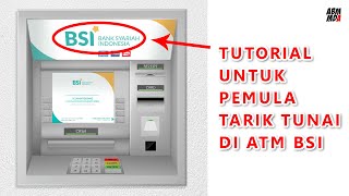 Cara Tarik Tunai ATM BSI Bank Syariah Indonesia [upl. by Prisca]