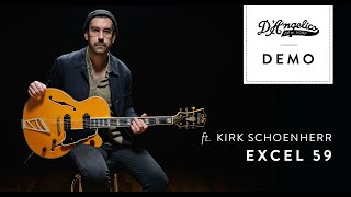 Excel 59 Demo with Kirk Schoenherr  DAngelico Guitars [upl. by Ellesij202]