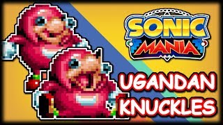 Ugandan Knuckles Travels Through Da Classic Wae  Sonic Mania Mod Showcase [upl. by Etnovad]