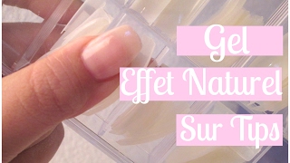 TUTO Gel sur Tips Effet naturel  Melissa Easy Nails [upl. by Ennaharas]