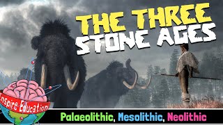 The Three Stone Age Eras [upl. by Agatha]