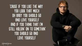 Ed Sheeran  Love Yourself Lyrics [upl. by Neumann]